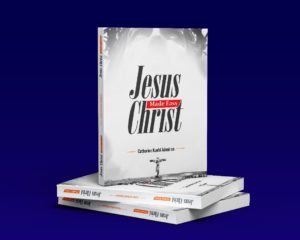 Jesus Made Easy by Catherine Kunbi Adeniran